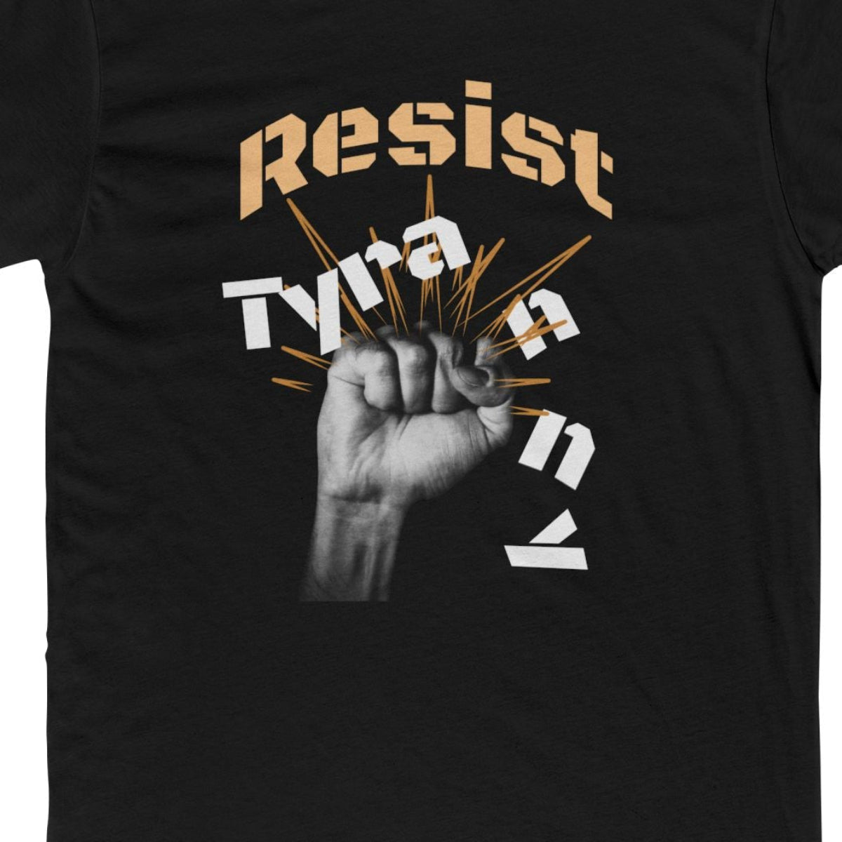 Resist Tyranny Graphic Unisex 100 percent Combed, Ring-spun Cotton Tee