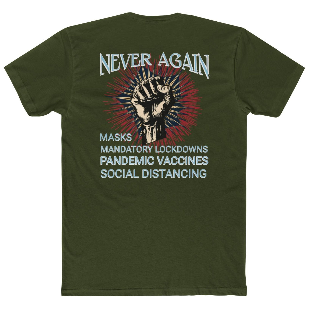 Graphic Tee Never Again Pandemic Rebellion Unisex Cotton Crew