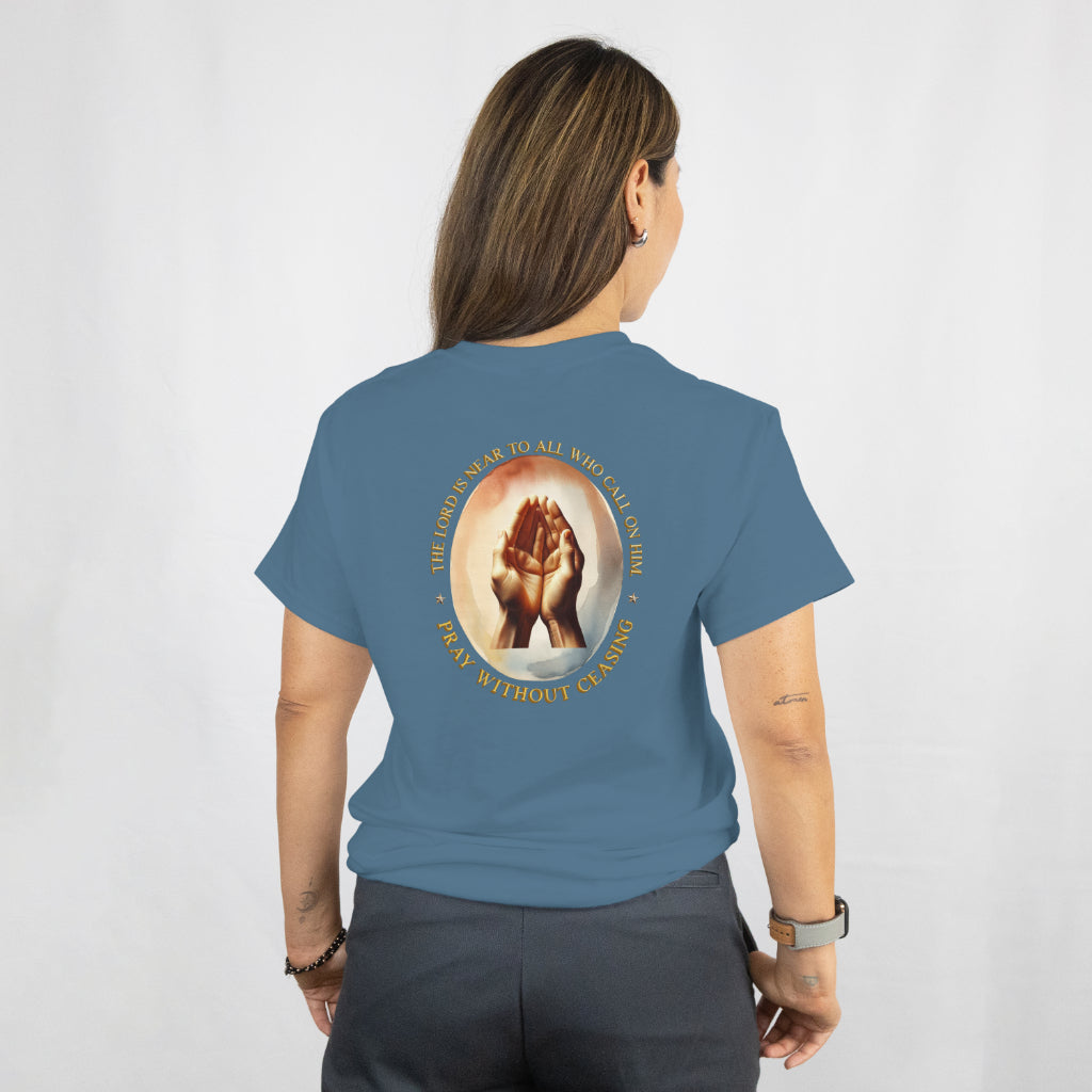 Pray Without Ceasing 100% Ring Spun Cotton T-Shirt