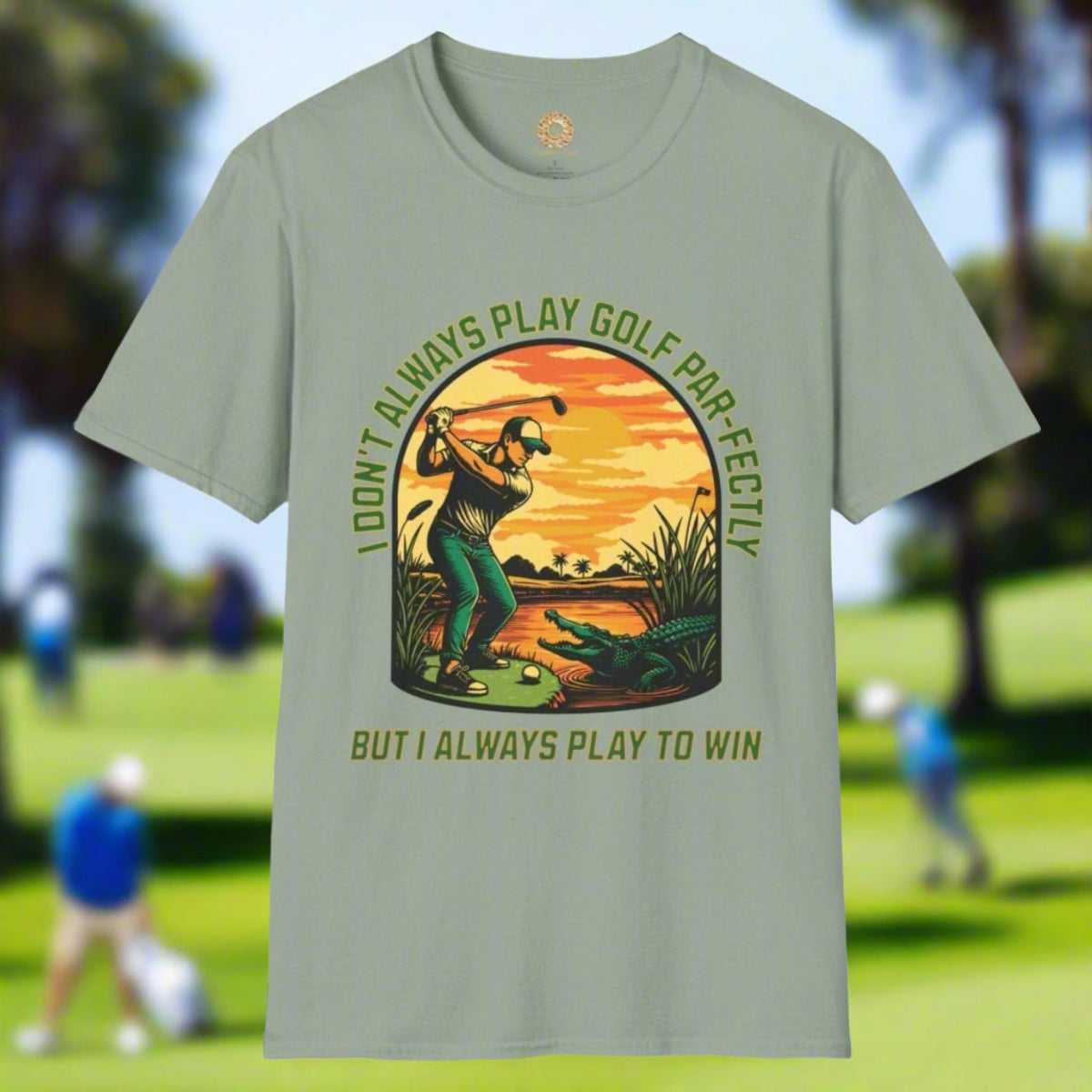 I Don’t Always Play Golf Par-fectly , But I Always Play to Win Unisex Softstyle T-Shirt