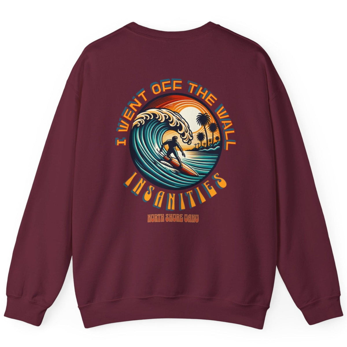 I Went Off the Wall, Insanities Unisex Heavy Blend™ Crewneck Sweatshirt