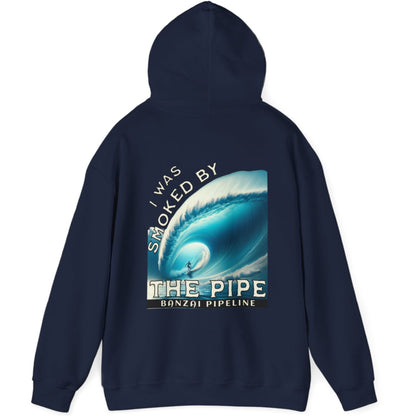 Banzai Pipeline Unisex Sweatshirt, I was smoked by the Pipe, Hoodie for Surfers, Beach Lovers, Surfing Gift, Pipeline Wave Apparel