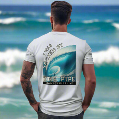 Surfer's Paradise T-Shirt - I was Smoked by the Pipe, Banzai Pipeline