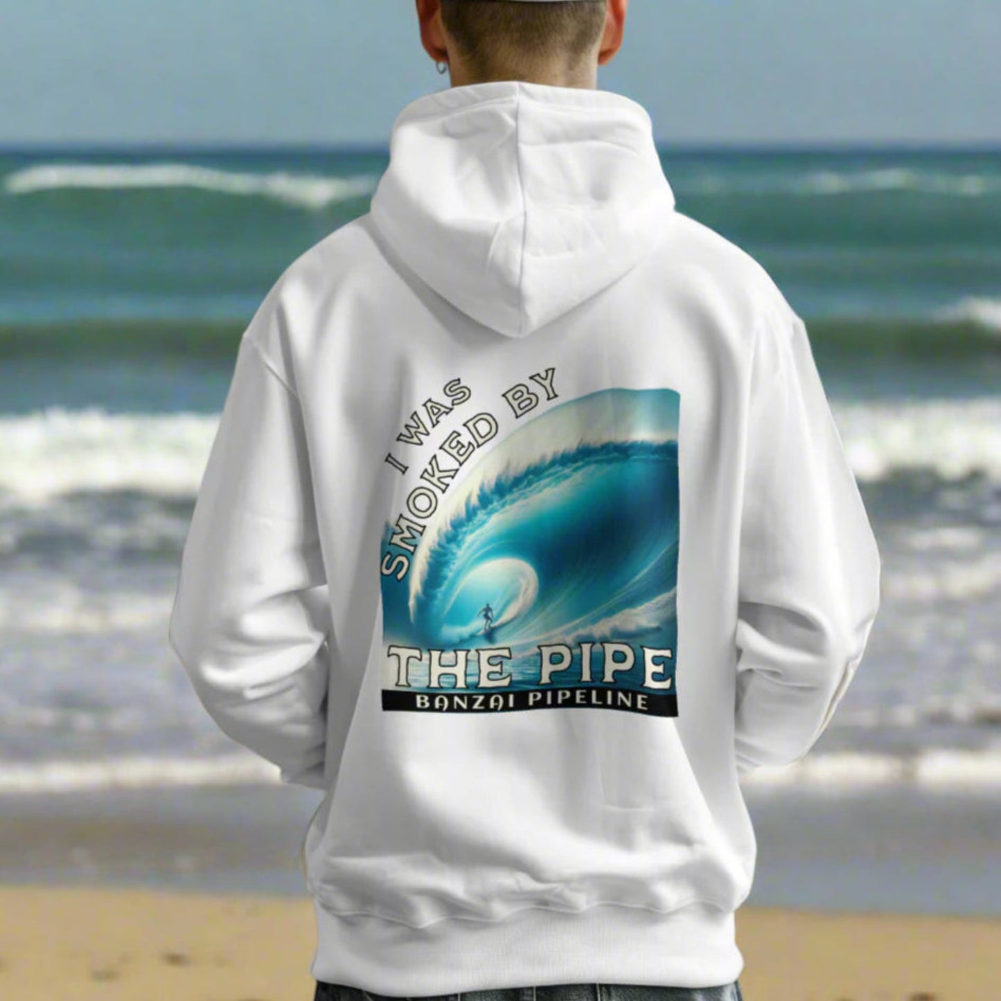 Banzai Pipeline Unisex Sweatshirt, I was smoked by the Pipe, Hoodie for Surfers, Beach Lovers, Surfing Gift, Pipeline Wave Apparel