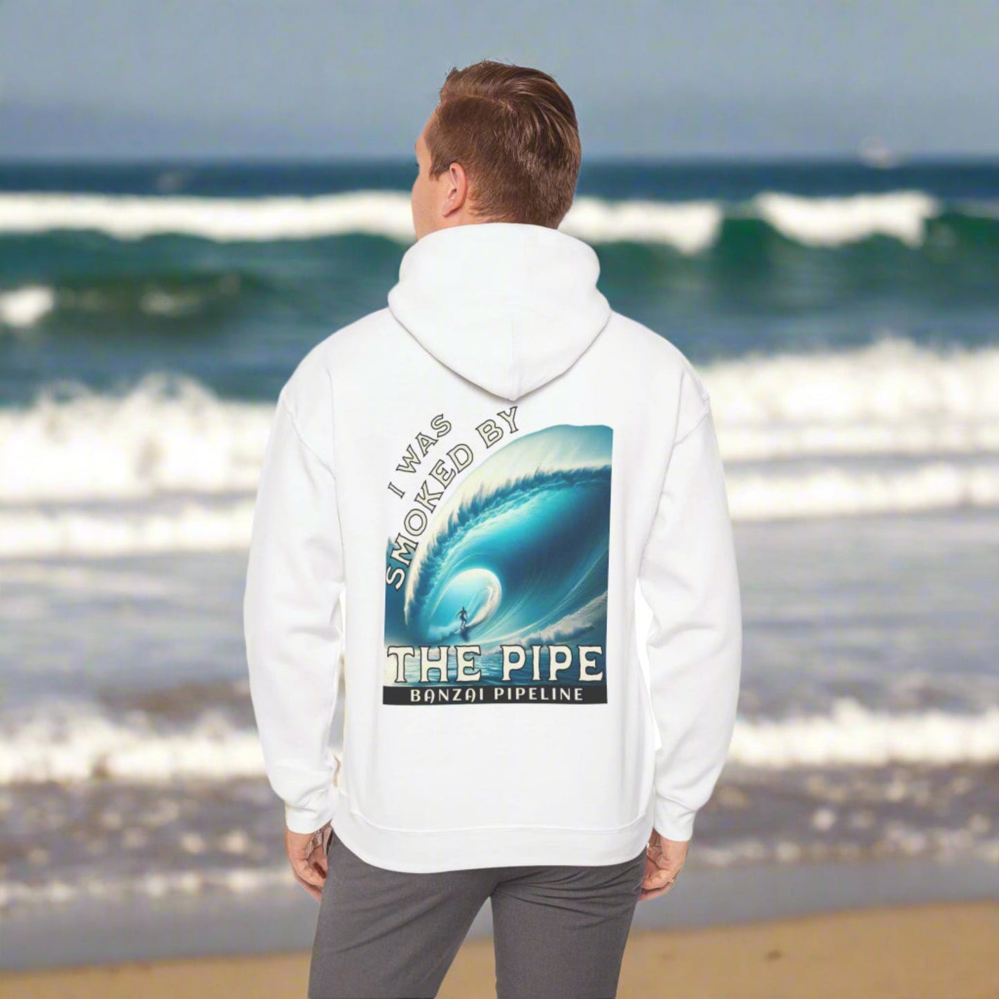 Banzai Pipeline Unisex Sweatshirt, I was smoked by the Pipe, Hoodie for Surfers, Beach Lovers, Surfing Gift, Pipeline Wave Apparel